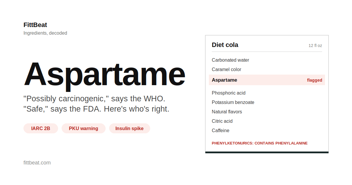 Aspartame ingredient card showing a diet cola label with aspartame flagged